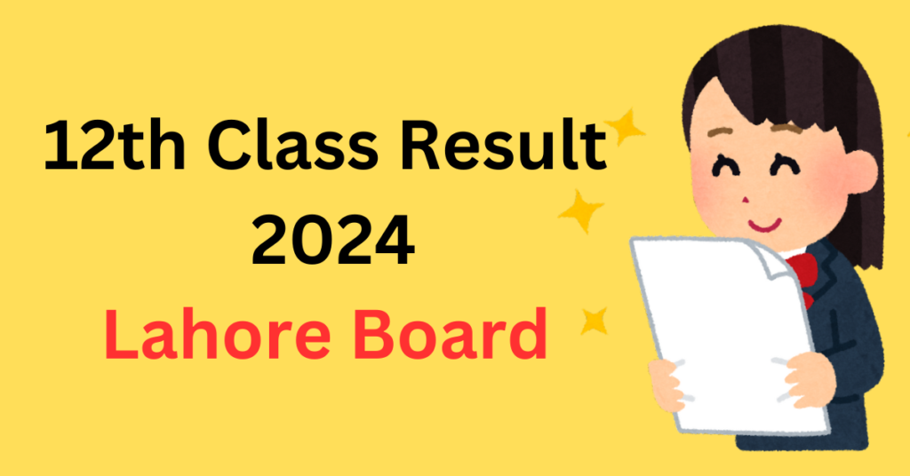 Check 12th Class Result 2024 Lahore Board| allresults.online