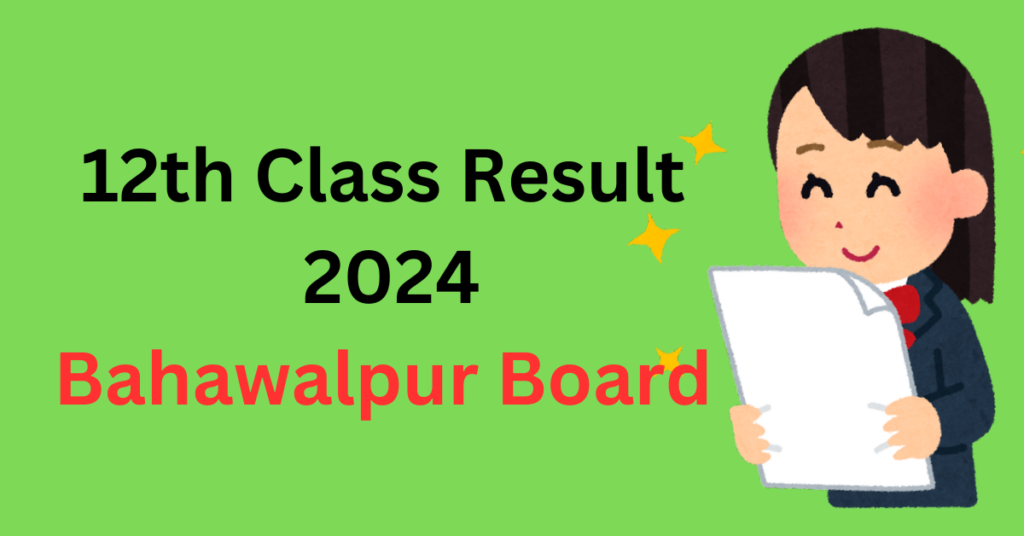 12th Class Result 2024 Bahawalpur Board | allresults.online