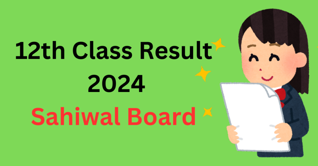 12th Class Result 2024 Sahiwal Board | topnewz.online